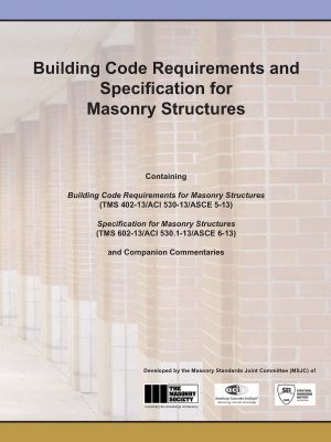 TMS 402/602-13 Building Code Requirements and Specification for Masonry Structures (MSJC 2013)