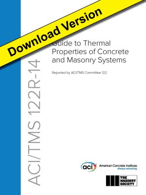 ACI-TMS CODE 122R-14 Guide to Thermal Properties of Concrete Masonry Systems — Download Version