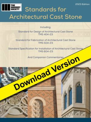 Standards for Architectural Cast Stone, 2023 Edition (Download Version)